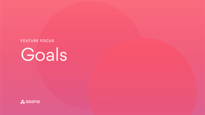 ゴール 動画 Asana 製品ガイド Asana